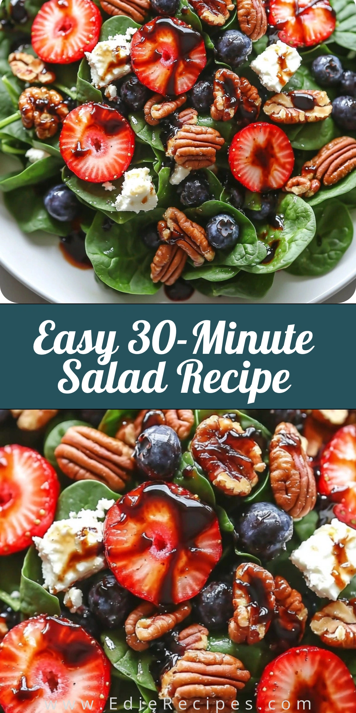 30-Minute Strawberry Spinach Salad with Blueberries, Pecans, Feta cheese, and a Balsamic glaze