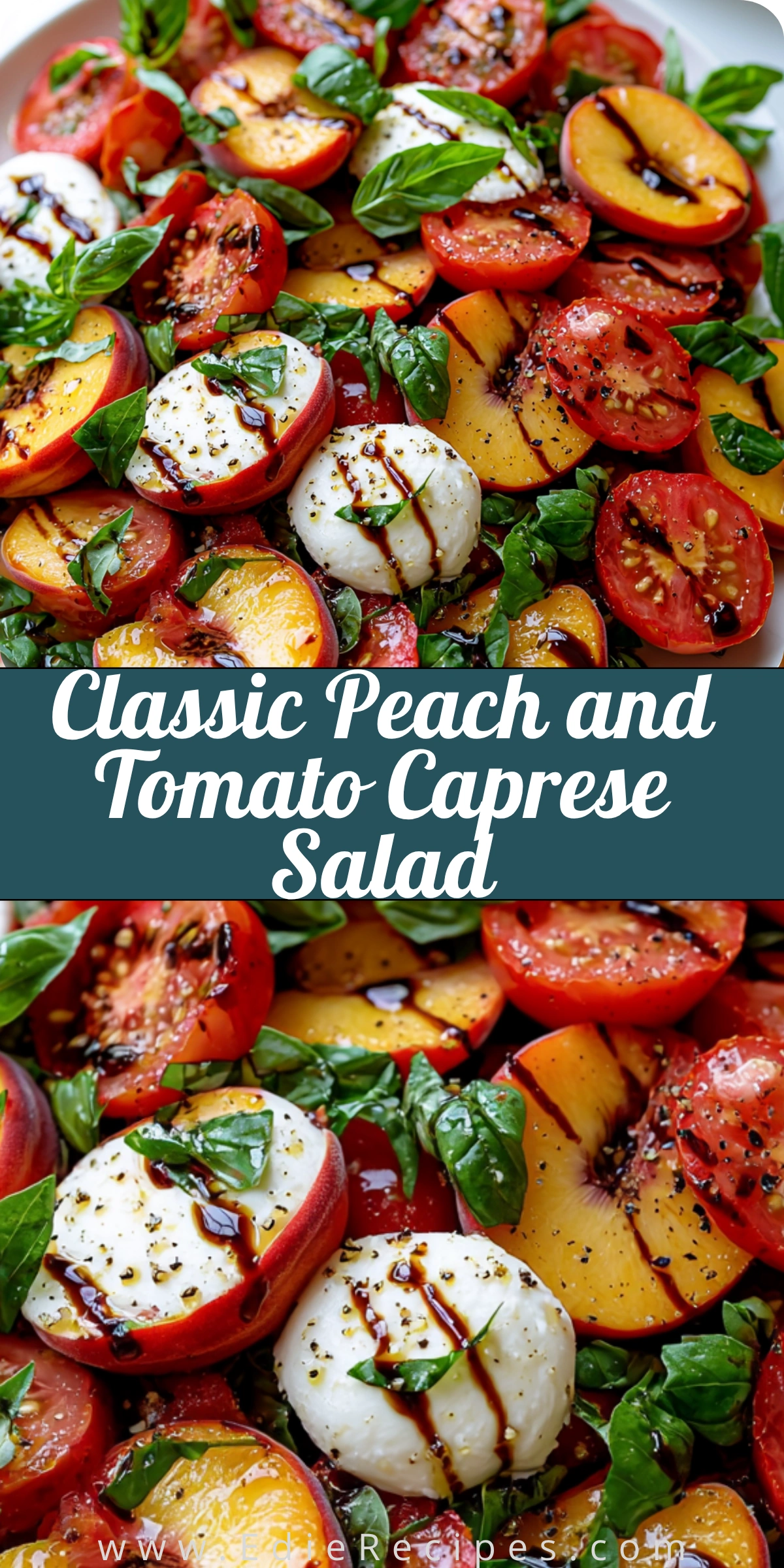 Classic Peach and Tomato Caprese Salad