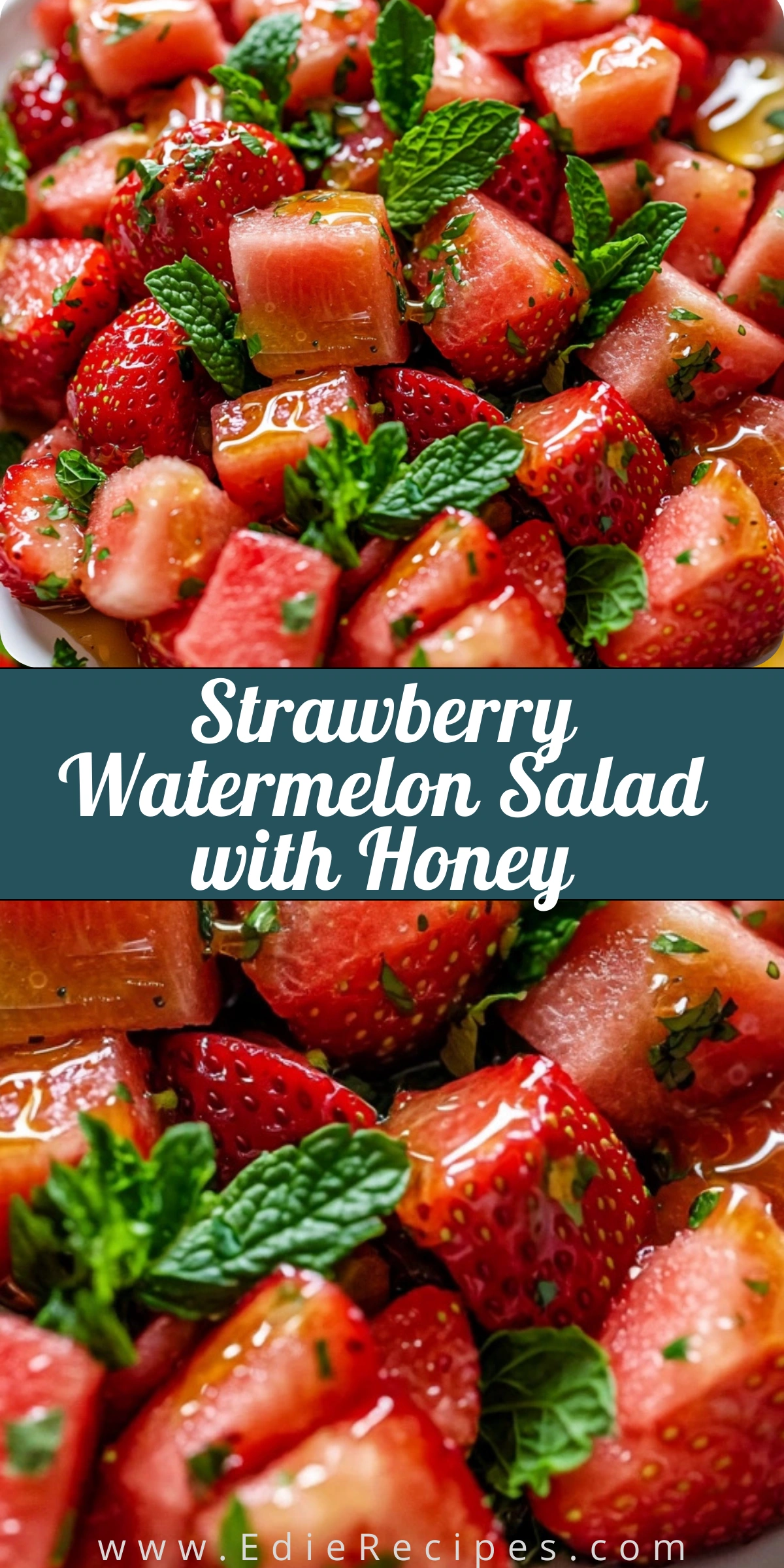 Strawberry Watermelon Salad with Honey