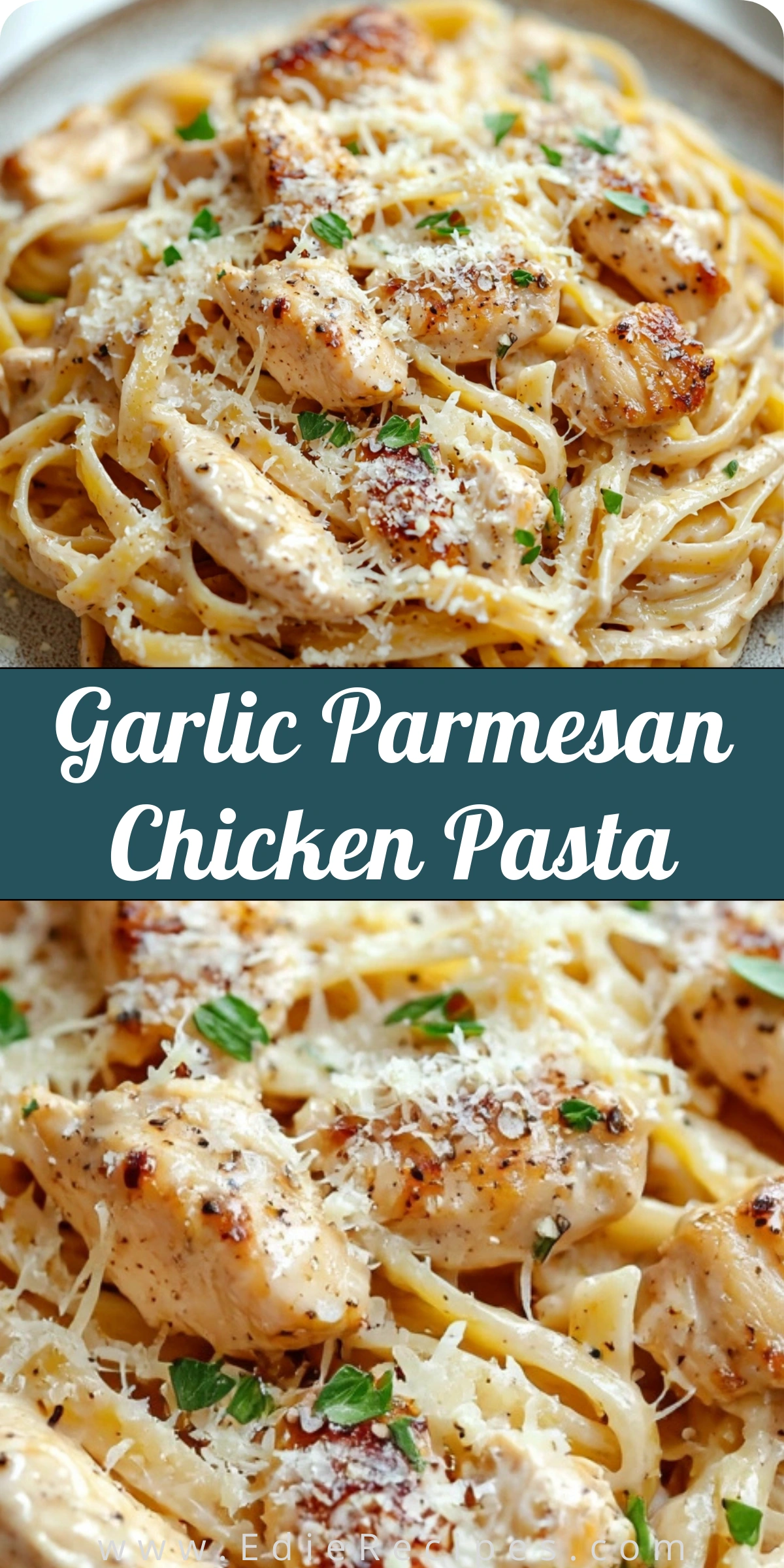 Garlic Parmesan Chicken Pasta
