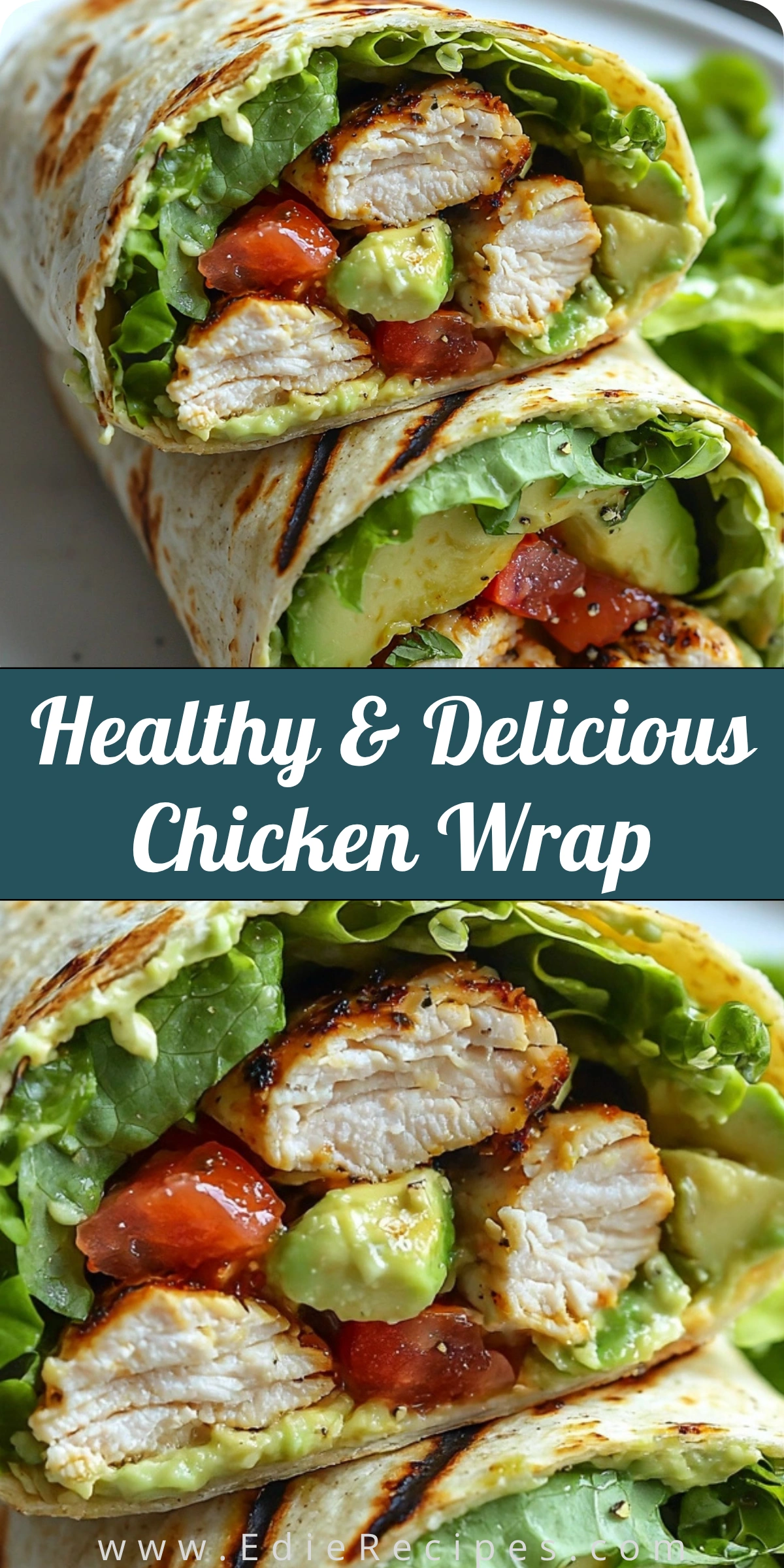 Healthy & Delicious Chicken Wrap